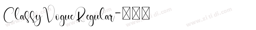 ClassyVogueRegular字体转换