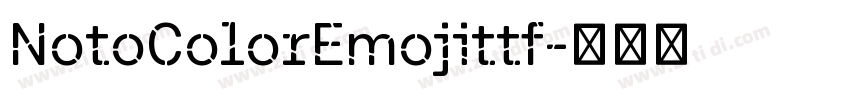 NotoColorEmojittf字体转换