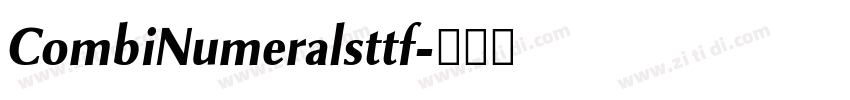 CombiNumeralsttf字体转换 CombiNumeralsttf字体转换
