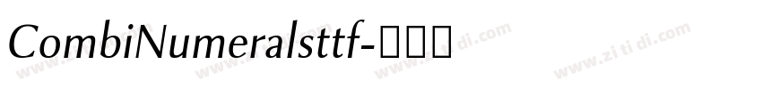 CombiNumeralsttf字体转换 CombiNumeralsttf字体转换