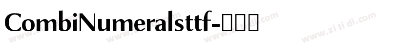 CombiNumeralsttf字体转换 CombiNumeralsttf字体转换