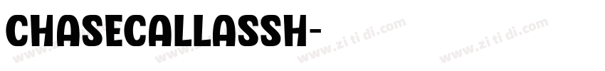 ChaseCallasSH字体转换