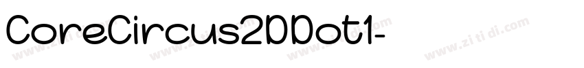 CoreCircus2DDot1字体转换
