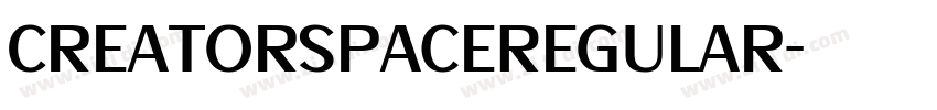 CreatorSpaceRegular字体转换 CreatorSpaceRegular字体转换