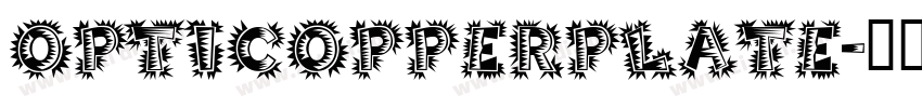 OPTICOPPERPLATE字体转换