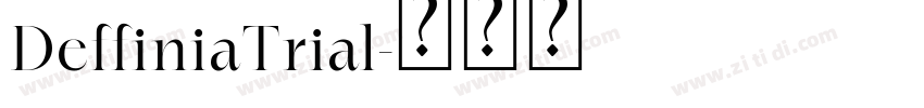 DeffiniaTrial字体转换 DeffiniaTrial字体转换