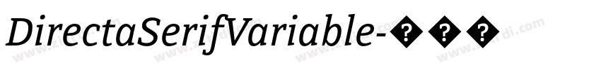 DirectaSerifVariable字体转换 DirectaSerifVariable字体转换