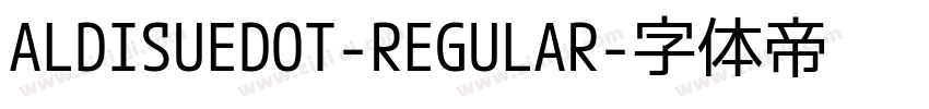 ALDISUEDOT-REGULAR字体转换