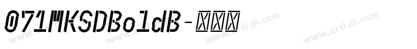 071MKSDBoldB字体转换