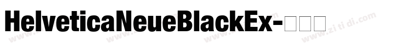 HelveticaNeueBlackEx字体转换 HelveticaNeueBlackEx字体转换