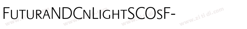 FuturaNDCnLightSCOsF字体转换