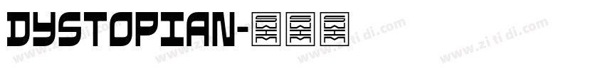 Dystopian字体转换 Dystopian字体转换