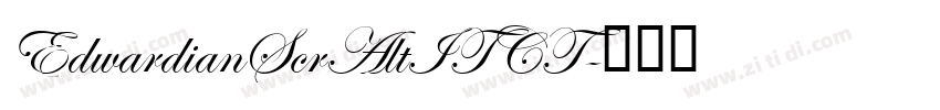 EdwardianScrAltITCT字体转换 EdwardianScrAltITCT字体转换