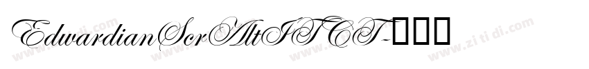 EdwardianScrAltITCT字体转换 EdwardianScrAltITCT字体转换