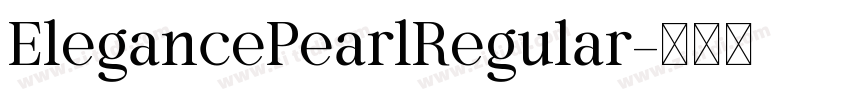 ElegancePearlRegular字体转换
