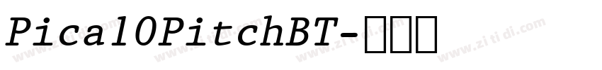 Pica10PitchBT字体转换