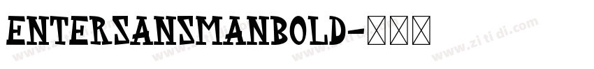 EnterSansmanBold字体转换