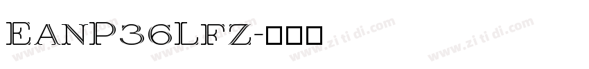 EanP36Lfz字体转换