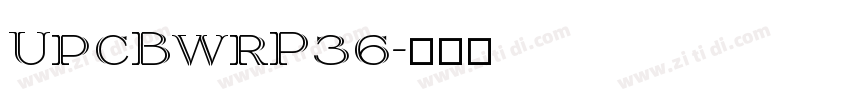 UpcBwrP36字体转换