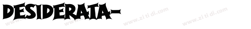 Desiderata字体转换