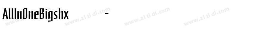 AllInOneBigshx字体下载字体转换