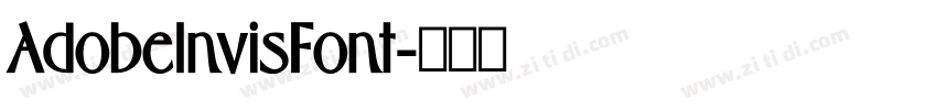 AdobelnvisFont字体转换 AdobelnvisFont字体转换