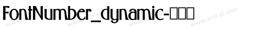 FontNumber_dynamic字体转换 FontNumber_dynamic字体转换