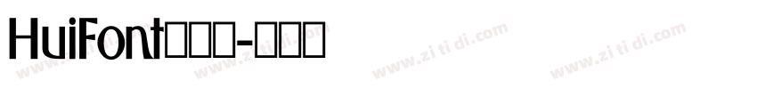 HuiFontふい字字体转换 HuiFontふい字字体转换