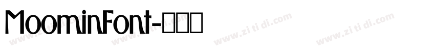 MoominFont字体转换 MoominFont字体转换