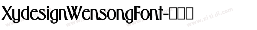 XydesignWensongFont字体转换 XydesignWensongFont字体转换