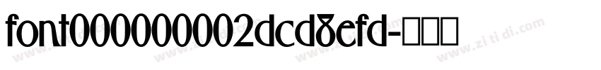 font000000002dcd8efd字体转换 font000000002dcd8efd字体转换