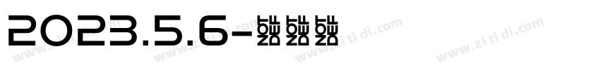 2023.5.6字体转换
