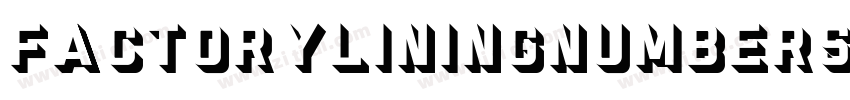 FactoryLiningNumbers字体转换