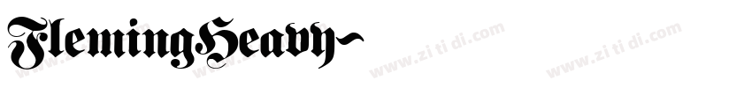FlemingHeavy字体转换 FlemingHeavy字体转换