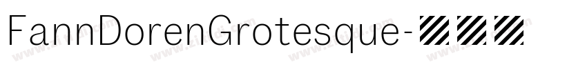 FannDorenGrotesque字体转换 FannDorenGrotesque字体转换