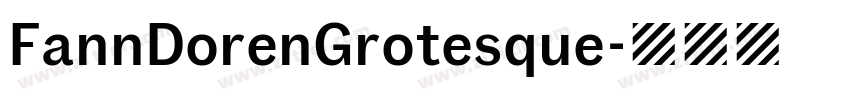 FannDorenGrotesque字体转换 FannDorenGrotesque字体转换