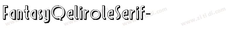 FantasyQeliroleSerif字体转换