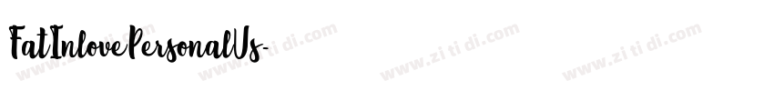 FatInlovePersonalUs字体转换