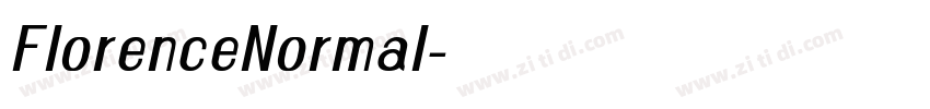 FlorenceNormal字体转换 FlorenceNormal字体转换