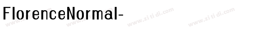 FlorenceNormal字体转换 FlorenceNormal字体转换