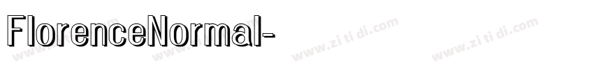 FlorenceNormal字体转换 FlorenceNormal字体转换