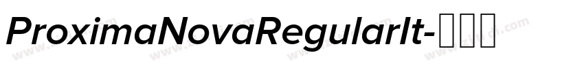 ProximaNovaRegularIt字体转换
