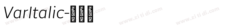 VarItalic字体转换 VarItalic字体转换