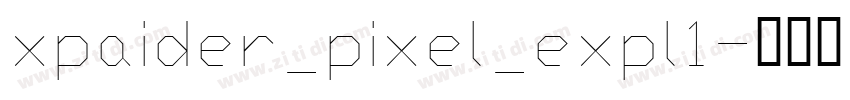 xpaider_pixel_expl1字体转换