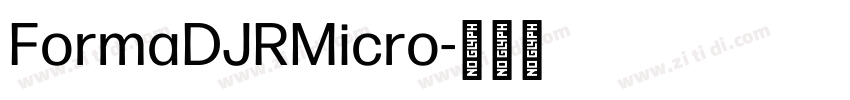 FormaDJRMicro字体转换 FormaDJRMicro字体转换