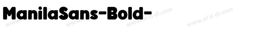 ManilaSans-Bold字体转换 ManilaSans-Bold字体转换