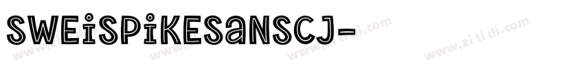 SweiSpikeSansCJ字体转换
