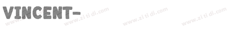 VINCENT字体转换