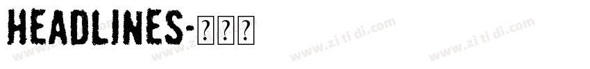 Headlines字体转换