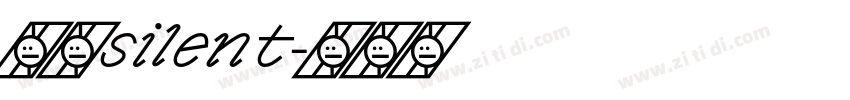 草书silent字体转换